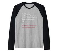 Being Alive is a Special Occasion Daily Gratitude Quote Fun Raglan Baseball Tee