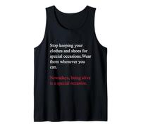 Being Alive is a Special Occasion Daily Gratitude Quote Fun Tank Top