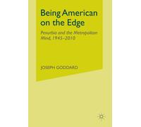 Being American on the Edge : Penurbia and the Metropolitan Mind, 1945-2010