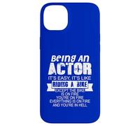 Being An Actor Funny Quote Humor Saying Case for iPhone 14 Plus