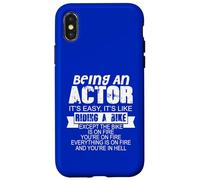 Being An Actor Funny Quote Humor Saying Case for iPhone X/XS