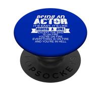 Being An Actor Funny Quote Humor Saying PopSockets Adhesive PopGrip