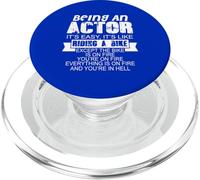 Being An Actor Funny Quote Humor Saying PopSockets PopGrip for MagSafe