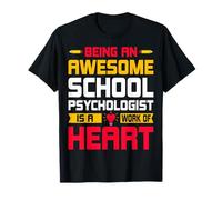 Being an Awesome School Psychologist Psychology Consultant T-Shirt