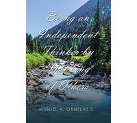 Being an Independent Thinker by Thinking of Others