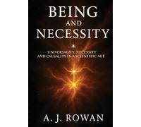 BEING AND NECESSITY: 2 (The Metaphysics of Being and Science Series)