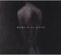Being As an Ocean - Being As An Ocean