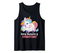 Being Awesome is Exhausting Unicorn Funny Magical Animal Tank Top
