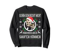 Being beautiful is not enough, you also have to be able to drink XMAS Sweatshirt