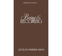 Being & Becoming