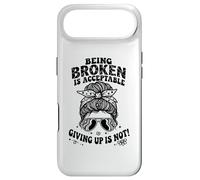 Being Broken is Acceptable Giving up is not Motivational Case for iPhone Air