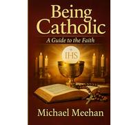 Being Catholic