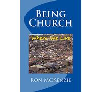 Being Church: Where We Live