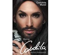 Being Conchita: We are Unstoppable