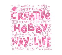 Being Creative is not a Hobby it Way of Life Wall Stickers Paster Paper 67.2x75.8cm Glass Stickers Pink