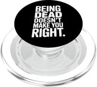"Being Dead Doesn't Make You Right" - Political Text Design PopSockets PopGrip for MagSafe