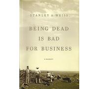 Being Dead is Bad for Business (Everyman's Library Barbreck)