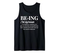 Being Definition Deep Meaning Quote Mindfulness Philosophy Tank Top