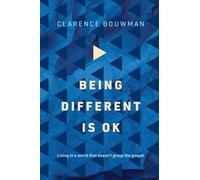 Being Different is OK: Living in a world that doesn't grasp the gospel