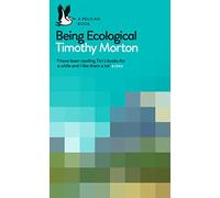 Being Ecological (Pelican Books)
