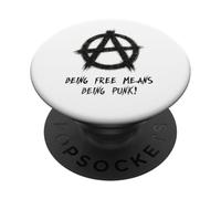 "Being free means being punk!", Punks, Punk-rock, Anarchy PopSockets Adhesive PopGrip