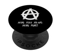 "Being free means being punk!", Punks, Punk-rock, Anarchy PopSockets Adhesive PopGrip