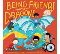 Being Friends with Dragons