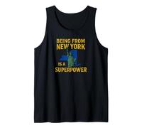 Being from New York is A Superpower Tank Top
