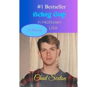 Being Gay in Hicktown USA: A True Story