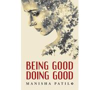 Being Good Doing Good