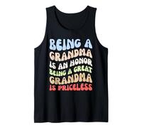 Being Grandma Is An Honor Being A Great Grandma Is Priceless Tank Top