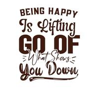Being Happy is Lifting go of What Shows You Down Motivational Quotes Wall Stickers Paster Paper 49.2x60cm Do not Damage The Wall Surface Coffee