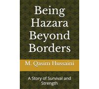 Being Hazara Beyond Borders: A Story of Survival and Strength