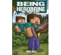Being Herobrine Book 1: Wrongly Accused