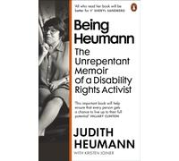 Being Heumann : The Unrepentant Memoir of a Disability Rights Activist