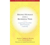 Being Human and a Buddha Too: Longchenpa's Seven Trainings for a Sunlit Sky (Hou