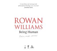 Being Human : Bodies, Minds, Persons
