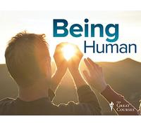 Being Human: Life Lessons from the Frontiers of Science