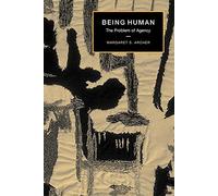 Being Human: The Problem of Agency