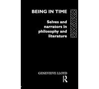 Being in Time: Selves and Narrators in Philosophy and Literature (Ideas)