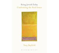 Being Jewish Today: Confronting the Real Issues