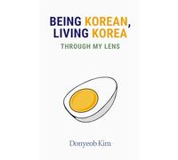 Being Korean, Living Korea: Through My Lens