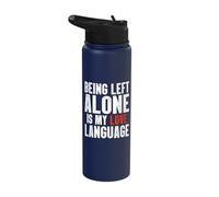 Being Left Alone is My Love Language Stainless Steel Insulated Water Bottle