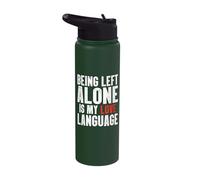 Being Left Alone is My Love Language Stainless Steel Insulated Water Bottle