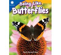 Being Like Butterflies
