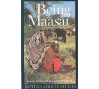 Being Maasai: Ethnicity and Identity in East Africa (Eastern African Studies)