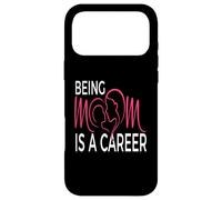 Being Mom Is a Career Modern Motherhood Statement Case for iPhone 17 Pro Max