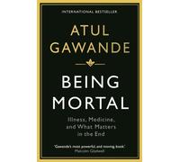 BEING MORTAL by GAWANDE, ATUL Paperback Self Help Business