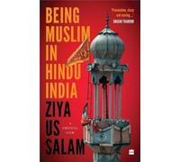 Being Muslim in Hindu India: A Critical View