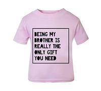 Being My Brother is Literally The only Gift Sibling Statement [BBY5] Short Sleeve Cotton Toddler t Shirt, 3-4 Years, Pastel Pink